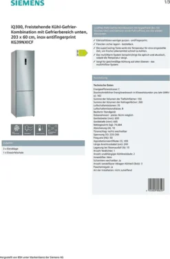 Siemens KG39NXICF IQ300 Kühl-Gefrier-Kombination, 203 X 60 Cm, 260 L Kühlen + 103 L Gefrieren, HyperFresh Längere Frische, NoFrost Nie Wieder Abtauen, AntiFingerprint Schutz Vor Fingerabdrücken -Kaufland Verkäufe 397995303f3ab1feaa4af00024592b34